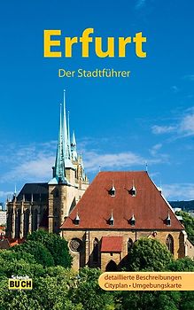 Erfurt - Der Stadtführer