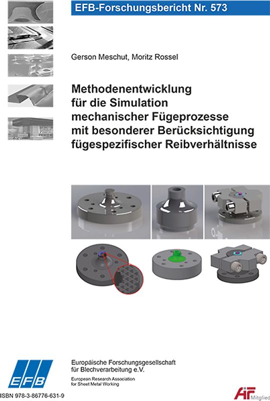 Methodenentwicklung für die Simulation mechanischer Fügeprozesse mit besonderer Berücksichtigung fügespezifischer Reibverhältnisse
