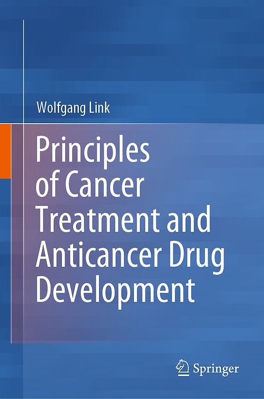 Principles of Cancer Treatment and Anticancer Drug Development