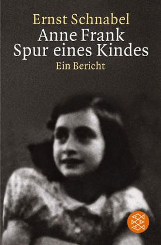 Anne Frank. Spur eines Kindes