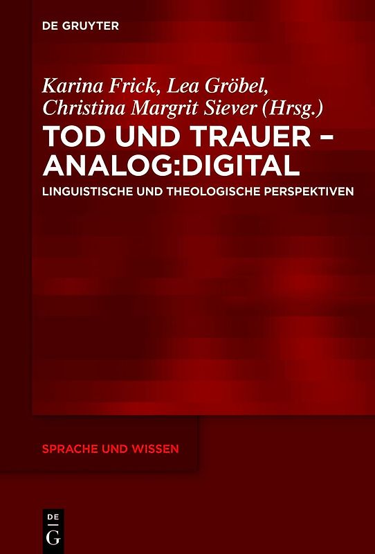 Tod und Trauer – analog:digital