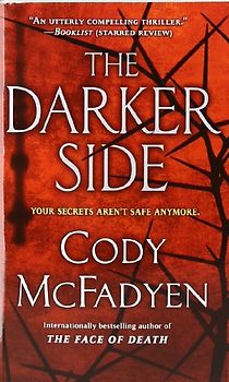 The Darker Side: A Thriller
