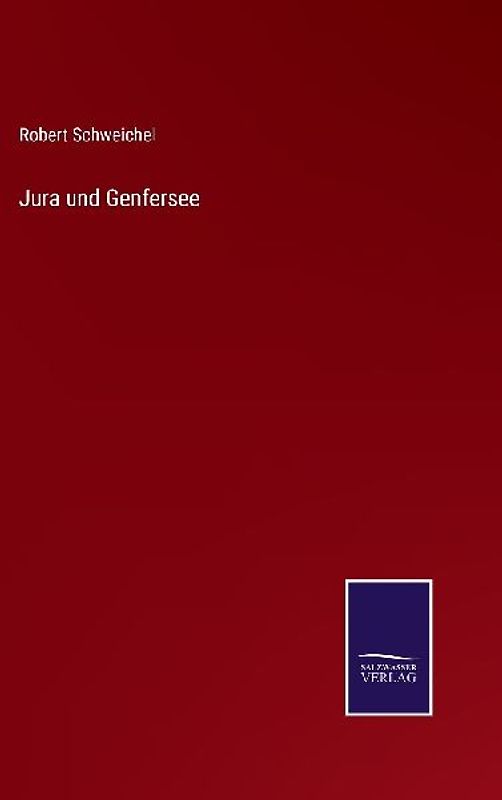 Jura und Genfersee