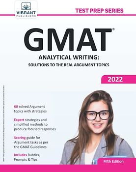 GMAT Analytical Writing: Solutions to the Real Argument Topics (Test Prep)