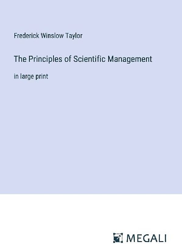 The Principles of Scientific Management