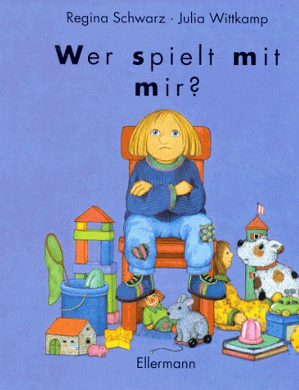 Wer spielt mit mir?. Bilderbuch