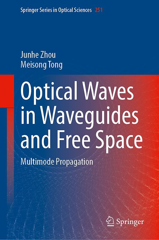 Optical Waves in Waveguides and Free Space