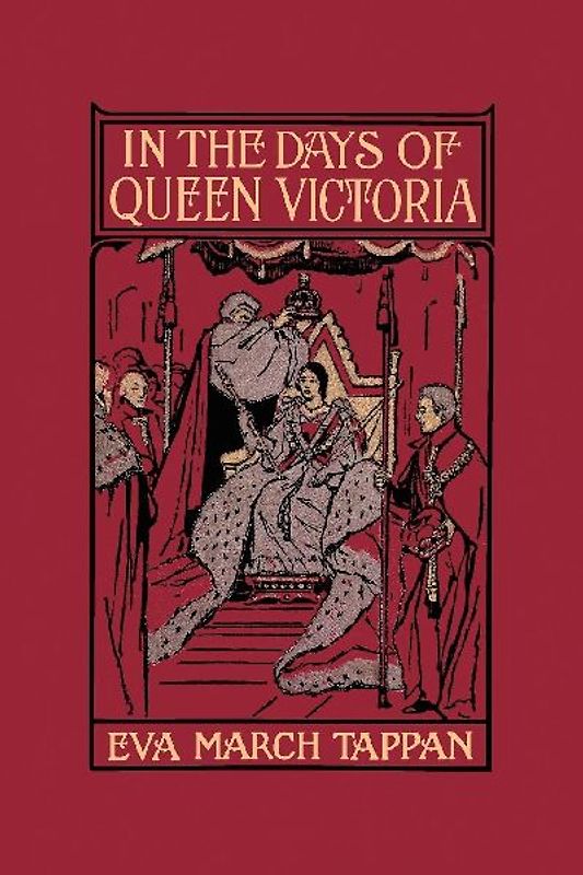 In the Days of Queen Victoria (Yesterday's Classics)