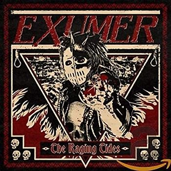 Exumer ‎- The Raging Tides