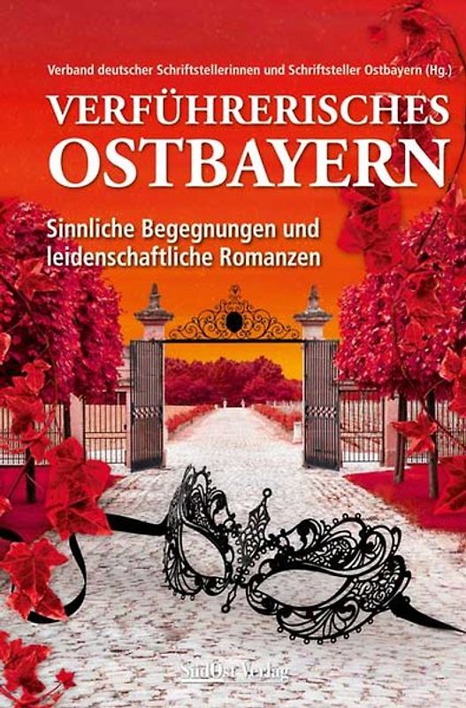 Verführerisches Ostbayern