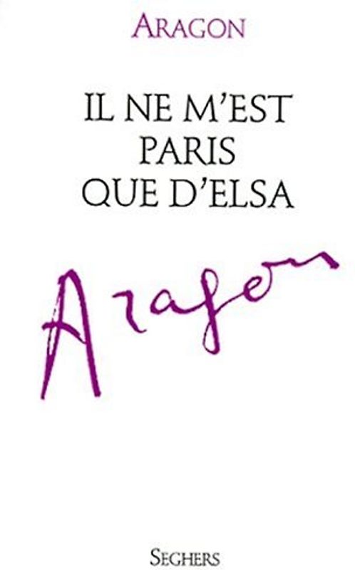 Il ne m est paris que d elsa (Hors Collection)