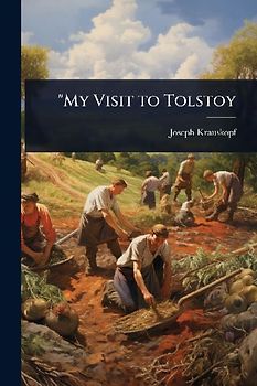 "My Visit to Tolstoy