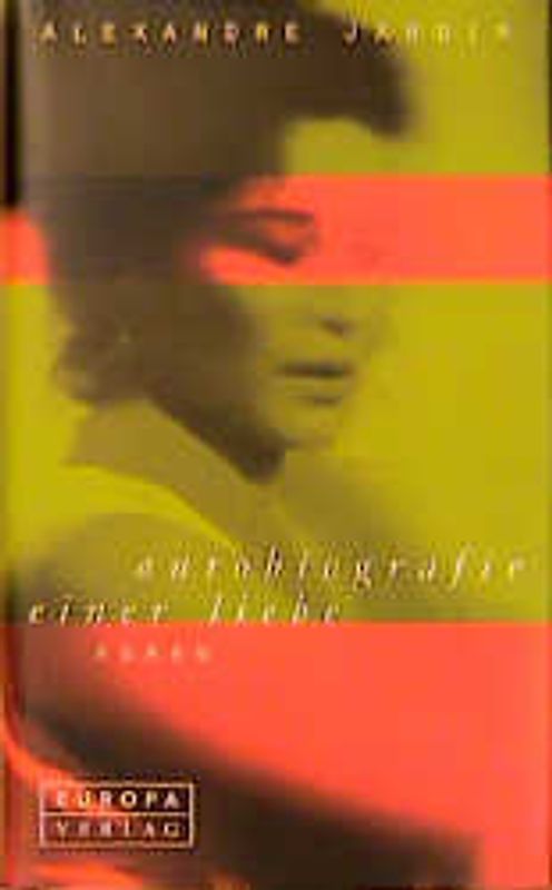 Autobiografie einer Liebe