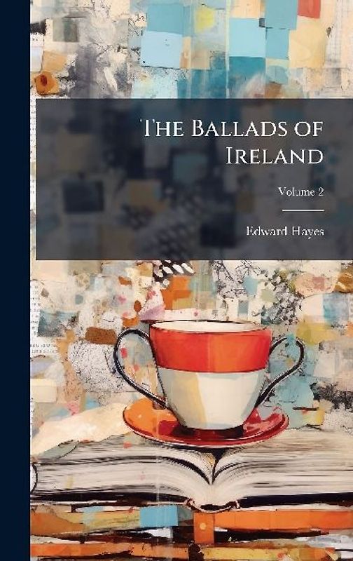 The Ballads of Ireland
