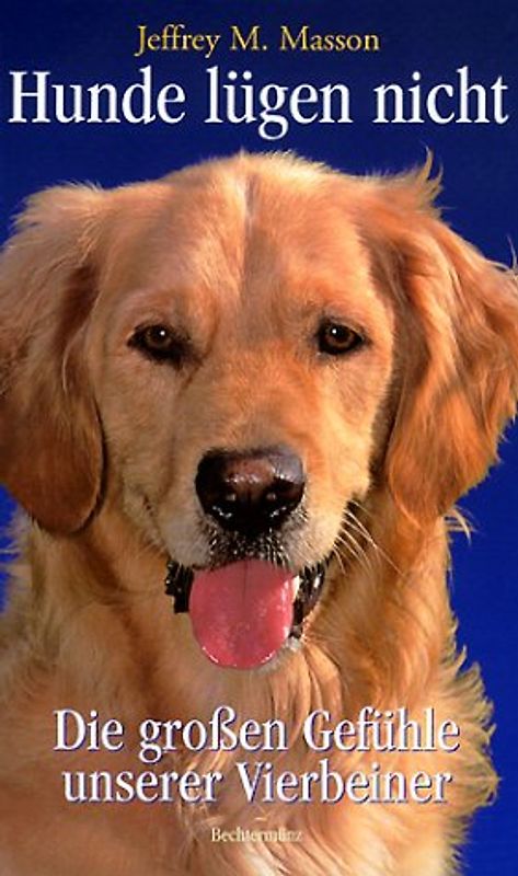 Hunde lügen nicht