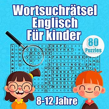Wortsuchrätsel Englisch Für Kinder: 8-12 Jahre