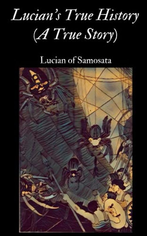 LUCIAN'S TRUE HISTORY