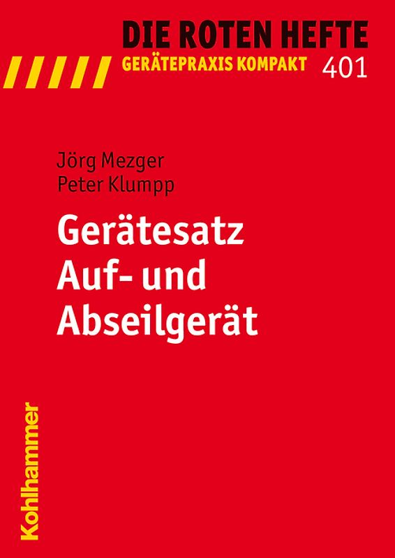 Gerätesatz Auf- und Abseilgerät