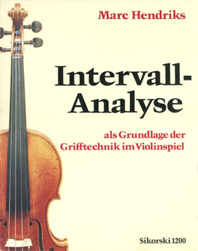 Intervall-Analyse als Grundlage der Grifftechnik im Violinspiel