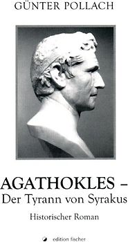 Agathokles - Der Tyrann von Syrakus