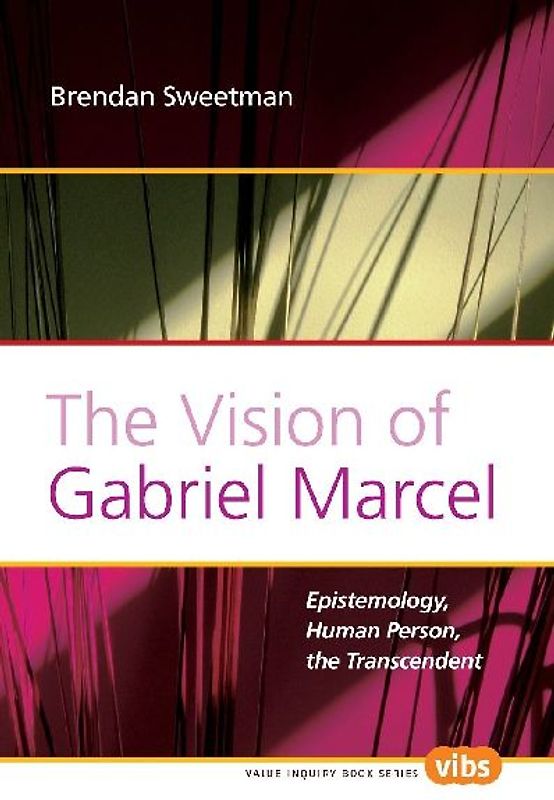 The Vision of Gabriel Marcel