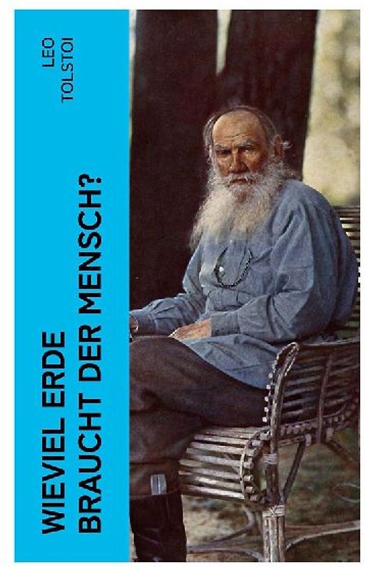 Wieviel Erde braucht der Mensch?