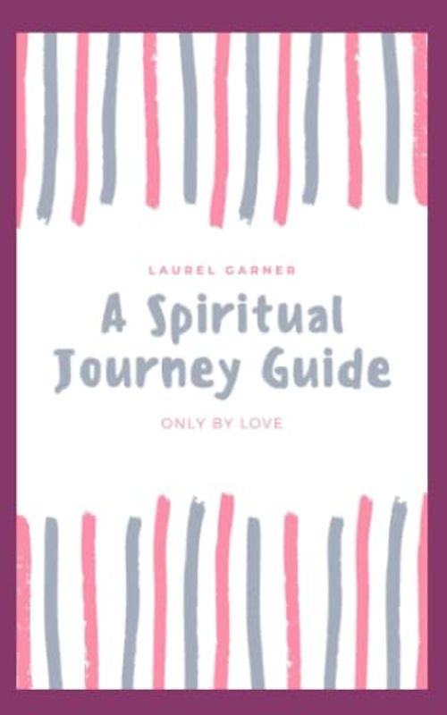 A Simple Spiritual Journey Guide