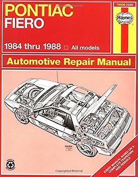 Pontiac Fiero, 1984-1988 (Haynes Pontiac Fiero Owners Workshop Manual) - Stubblefield, Mike