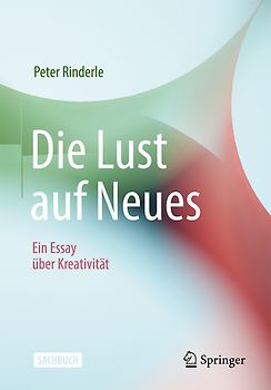 Die Lust auf Neues