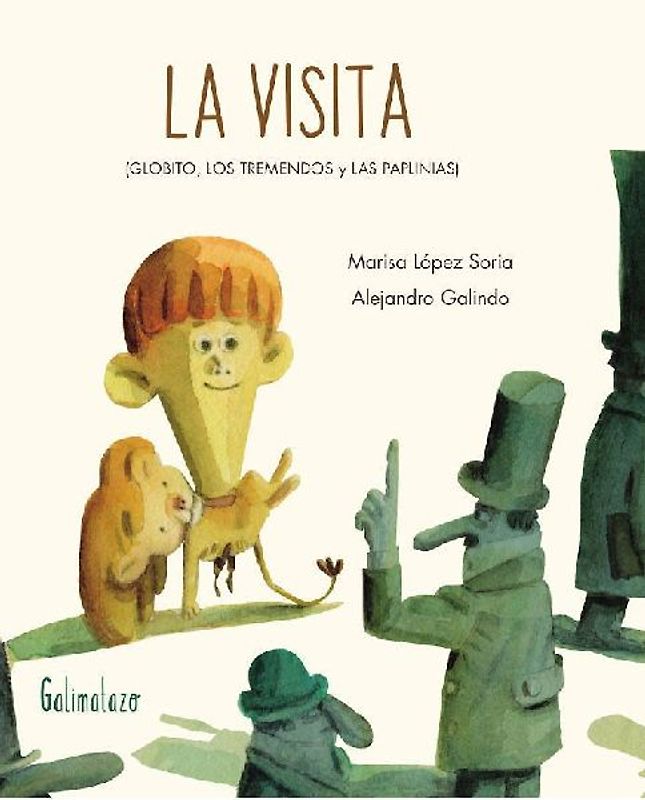 La visita : Globito, los Tremendos y las Paplinias