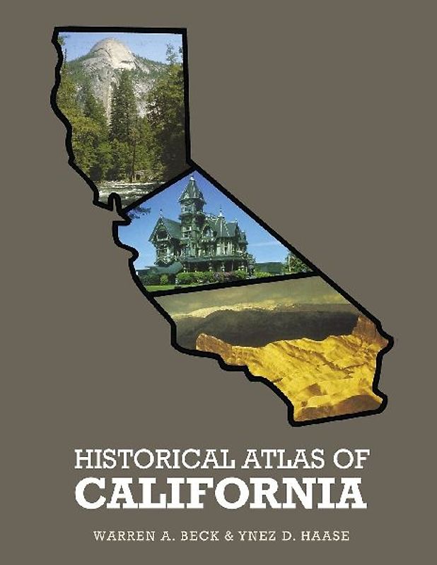 Historical Atlas of California,