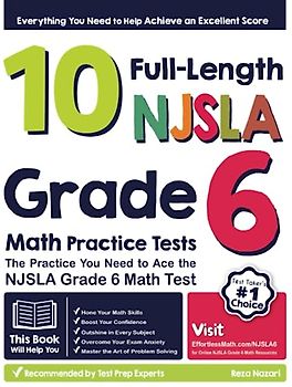 10 Full-Length NJSLA Grade 6 Math Practice Tests: The Practice You Need to Ace the NJSLA Grade 6 Math Test