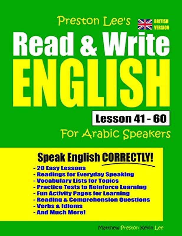 Preston Lee's Read & Write English Lesson 41 - 60 For Arabic Speakers (British Version) (Preston Lee's English For Arabic Speakers (British Version))
