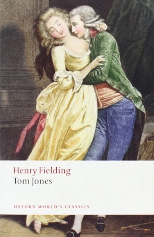 Tom Jones (Oxford World's Classics) - Henry Fielding
