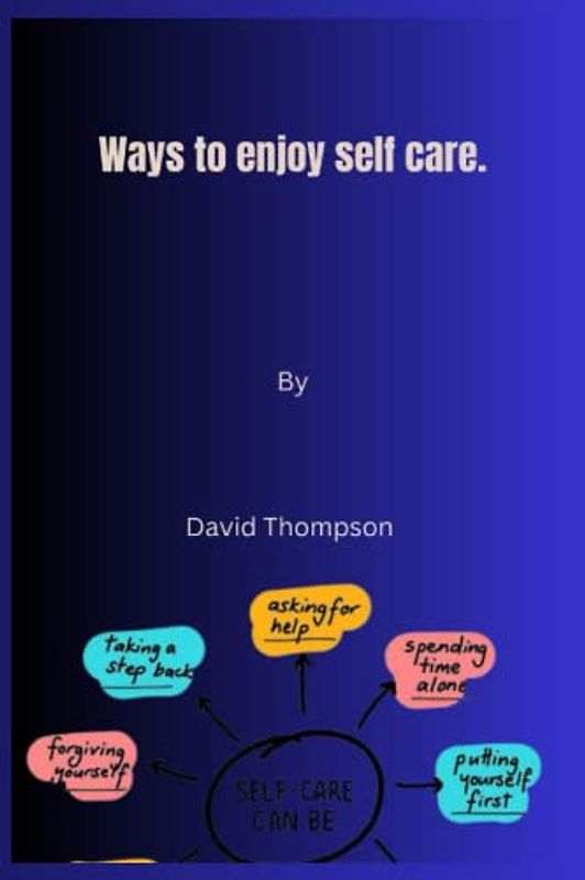 Ways to enjoy self care