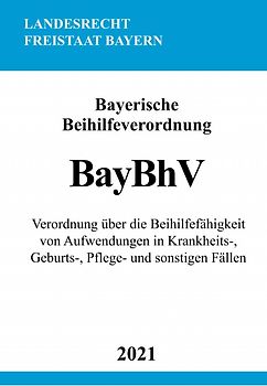 Bayerische Beihilfeverordnung (BayBhV)