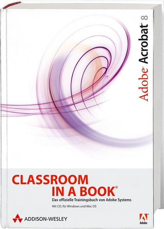 Adobe Acrobat 8 - Classroom in a Book