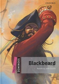 Blackbeard (Dominoes: Starter Level: 250 Headwords) - Janet Hardy-Gould
