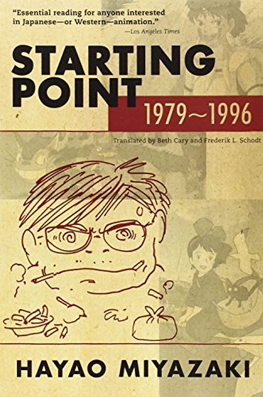 Starting Point: 1979-1996 - Miyazaki, Hayao