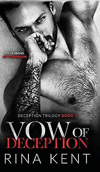 Vow of Deception: A Dark Marriage Mafia Romance (Deception Trilogy, Band 1)