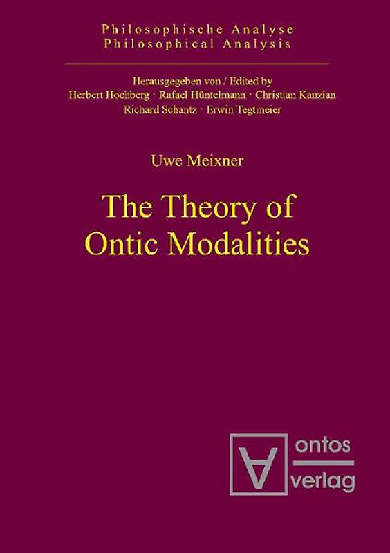 The Theory of Ontic Modalities