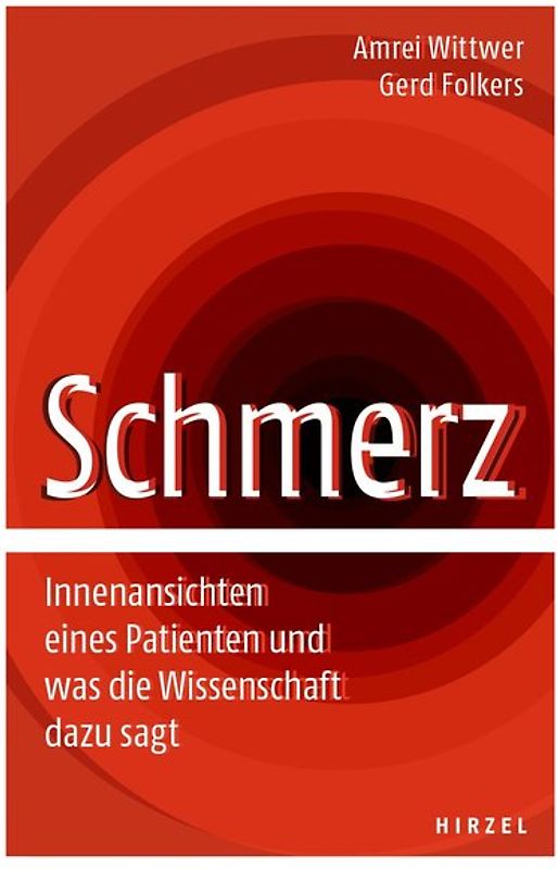Schmerz. Innenansichten eines Patienten und was die Wissenschaft dazu sagt