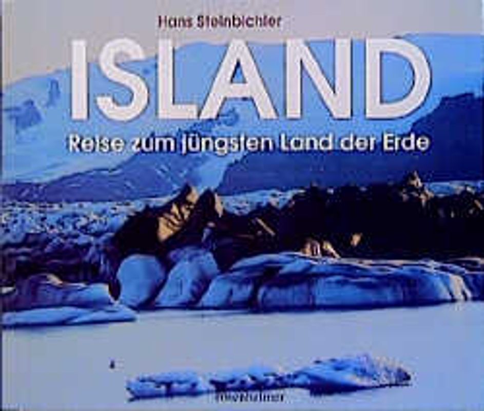 Island. Reise zum jüngsten Land der Erde