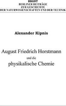 August Friedrich Horstmann und die physikalische Chemie