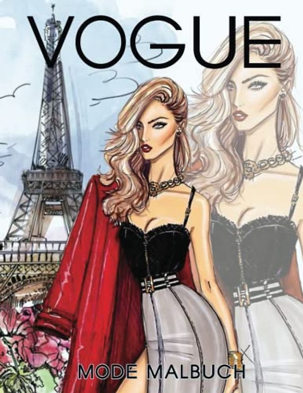 Mode Malbuch: Fashion Vogue Ausmalbuch Kinder 8-12 Jahren Modedesign Für Jugendliche, Teenager - Vogue Buch Für Mädchen