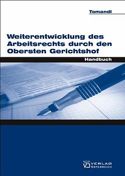 Weiterentwicklung des Arbeitsrechts durch den Obersten Gerichtshof
