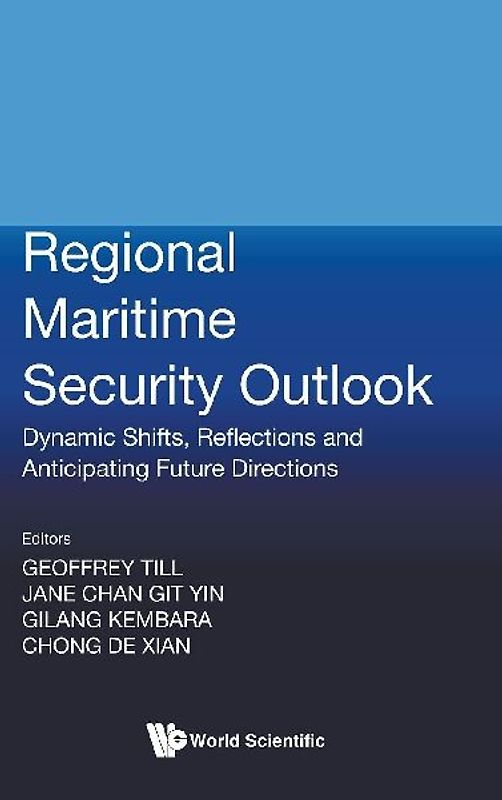 REGIONAL MARITIME SECURITY OUTLOOK