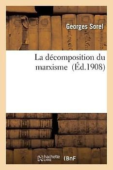 La Décomposition Du Marxisme