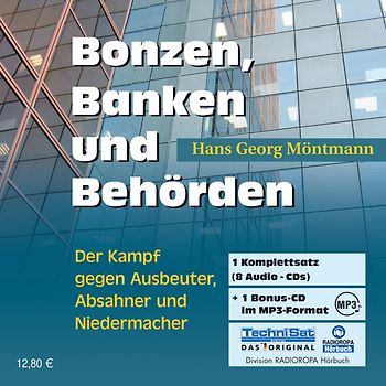 Bonzen, Banken und Behörden