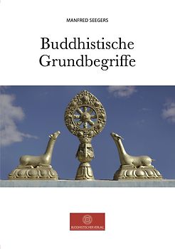 Buddhistische Grundbegriffe